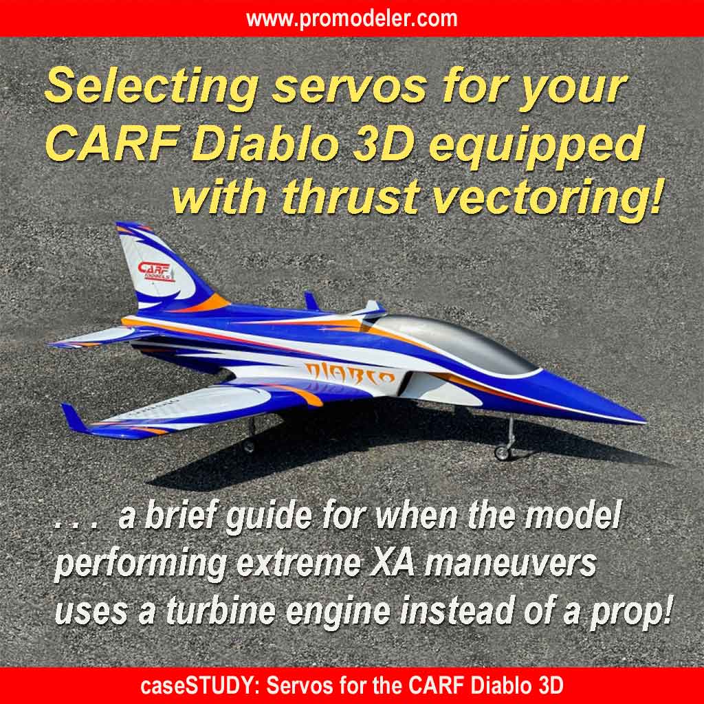 Selecting servos for CARF Diablo 3D, a thrust vectoring jet 